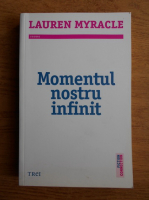 Lauren Myracle - Momentul nostru infinit