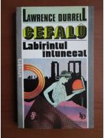 Lawrence Durrell - Labirintul intunecat