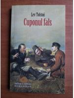 Lev Tolstoi - Cuponul fals