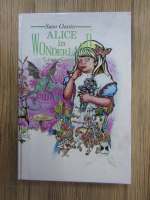 Lewis Carroll - Alice in Wonderland