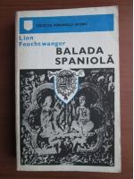 Lion Feuchtwanger - Balada spaniola