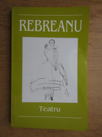 Liviu Rebreanu - Teatru