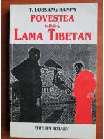 Lobsang Rampa - Povestea unui Lama Tibetan