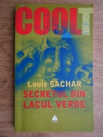 Louis Sachar - Secretul din Lacul Verde