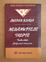 Lucian Blaga - Nebanuitele trepte