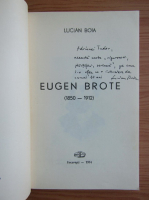 Lucian Boia - Eugen Bronte (cu autograful autorului)