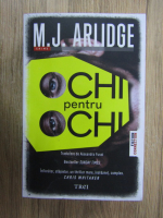 M. J. Arlidge - Ochi pentru ochi