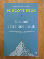 M. Scott Peck - Drumul catre tine insuti