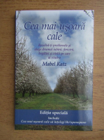 Mabel Katz - Cea mai usoara cale