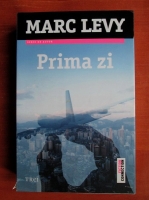 Marc Levy - Prima zi