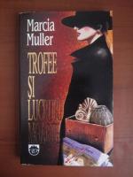 Marcia Muller - Trofee si lucruri moarte