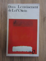 Marguerite Duras - Le ravissement de Lol. V. Stein