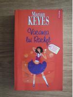 Marian Keyes - Vacanta lui Rachel