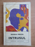 Marin Preda - Intrusul