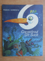 Marin Sorescu - Cocostarcul Gat-Sucit