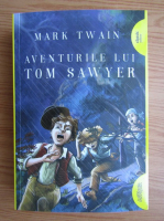 Mark Twain - Aventurile lui Tom Sawyer