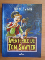 Mark Twain - Aventurile lui Tom Sawyer