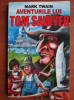 Mark Twain - Aventurile lui Tom Sawyer