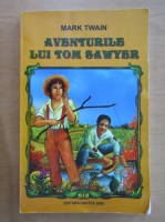 Mark Twain - Aventurile lui Tom Sawyer