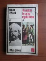 Mark Twain - Un yankeu la curtea regelui Arthur