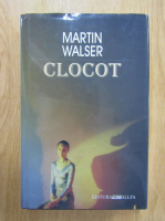 Martin Walser - Clocot