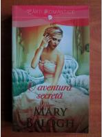 Mary Balogh - O aventura secreta