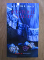 Mary Jo Putney - Aventurile unei lady