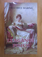 Maurice Baring - Leaganul pisicii