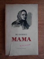 Maxim Gorki - Mama