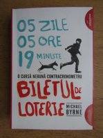 Michael Byrnes - Biletul de loterie