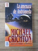 Michael Crichton - La amenaza de Andromeda