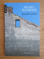 Michel Tournier - Jurnal extim