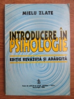 Mielu Zlate - Introducere in psihologie