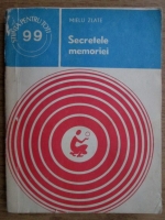 Mielu Zlate - Secretele memoriei