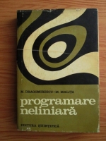 Mihai Dragomirescu, Mircea Malita - Programare neliniara