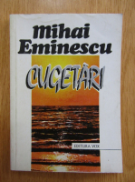 Mihai Eminescu - Cugetari