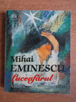 Mihai Eminescu - Luceafarul. Antume