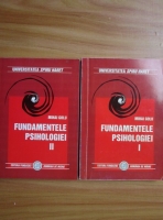 Mihai Golu - Fundamentele psihologiei (2 volume)