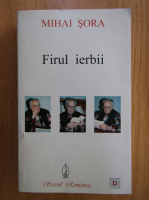 Mihai Sora - Firul ierbii