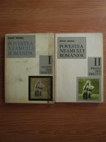 Mihail Drumes - Povestea neamului romanesc (2 volume)