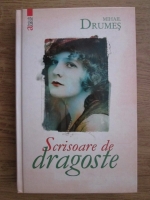 Mihail Drumes - Scrisoare de dragoste