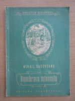 Mihail Sadoveanu - Dumbrava minunata