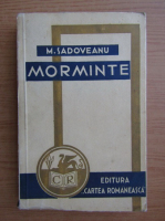Mihail Sadoveanu - Morminte (1939)