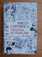 Mircea Cartarescu - Creionul de tamplarie