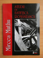 Mircea Muthu - Studii de estetica romaneasca