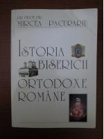 Mircea Pacurariu - Istoria Bisericii Ortodoxe Romane