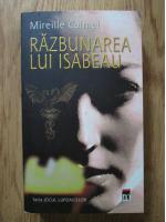 Mireille Calmel - Razbunarea lui Isabeau