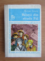 Molnar Ferenc - Baietii din strada Pal