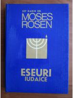 Moses Rosen - Eseuri iudaice