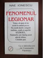 Nae Ionescu - Fenomenul legionar